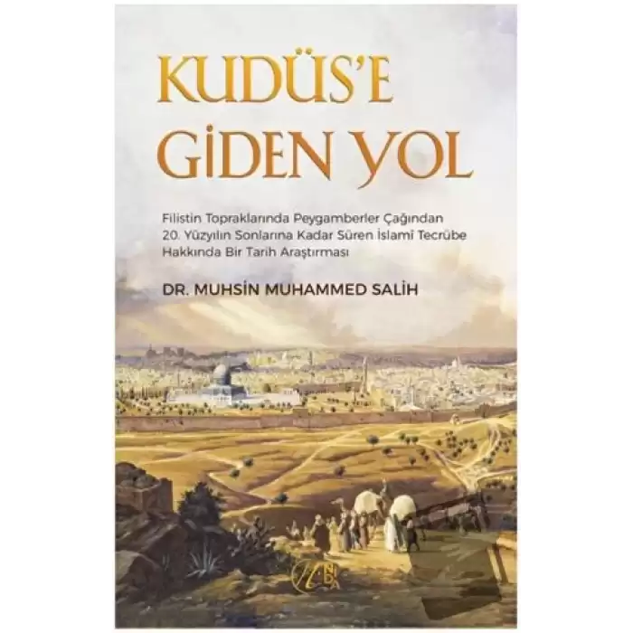 Kudüse Giden Yol