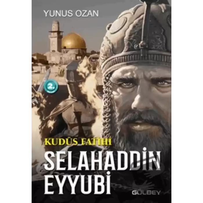 Kudüs Fatihi Selahaddin Eyyubi