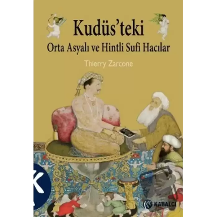 Kudüs’teki Orta Asyalı ve Hintli Sufi Hacılar