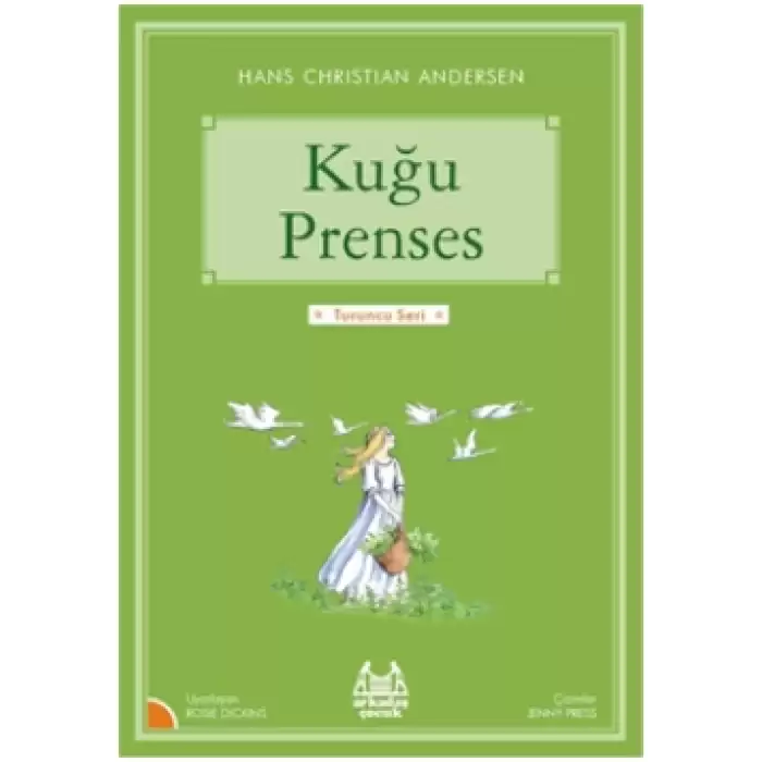 Kuğu Prenses (Turuncu Seri)