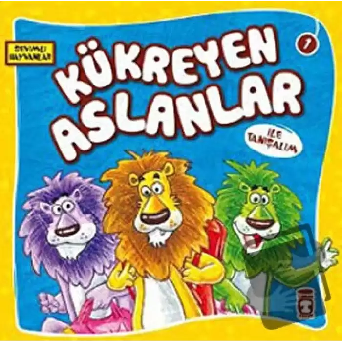 Kükreyen Aslanlar ile Tanışalım