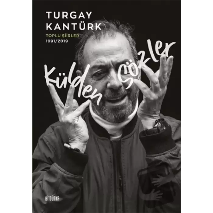 Külden Sözler - Toplu Şiirler 1991/2019