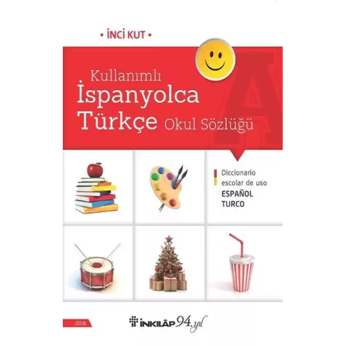 Kullanımlı İspanyolca Türkçe Okul Sözlüğü