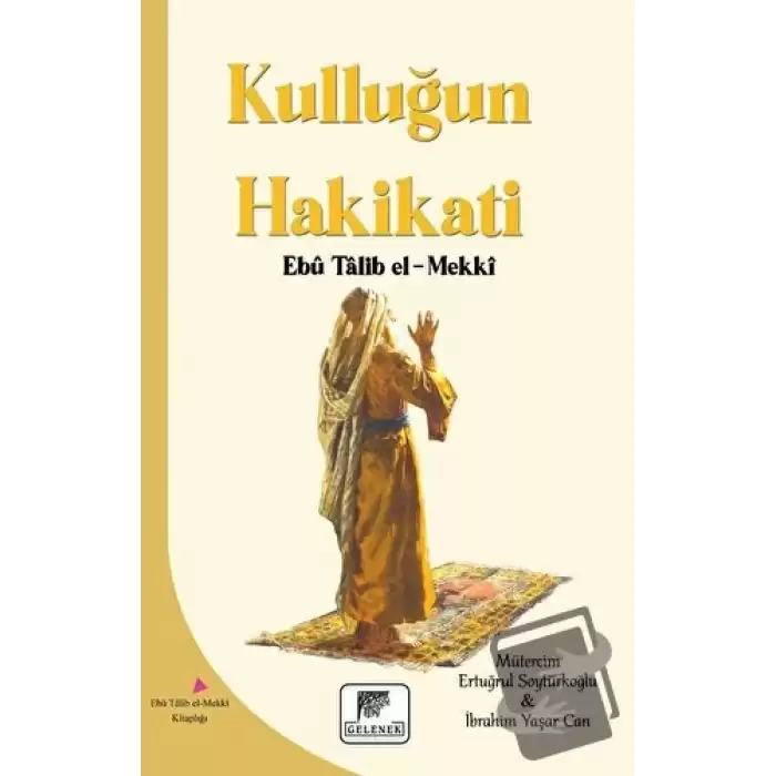 Kulluğun Hakikati