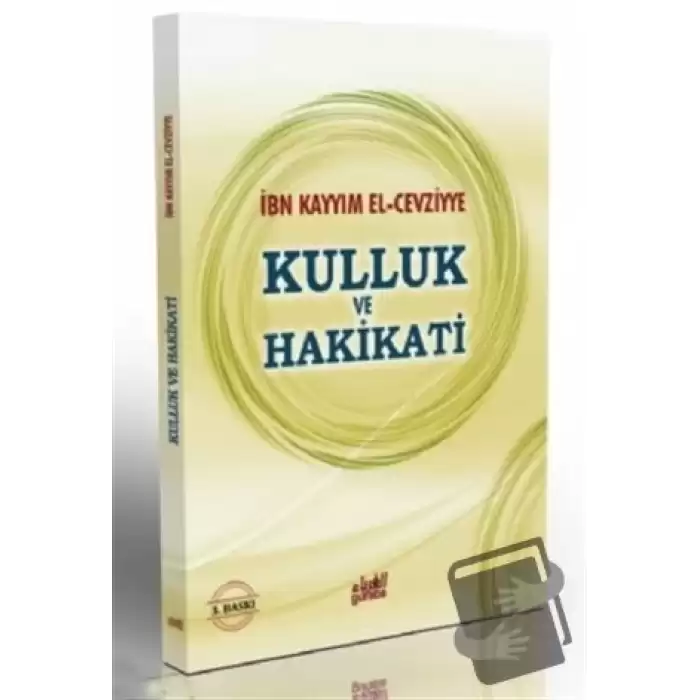 Kulluk ve Hakikati - El Ubudiyye