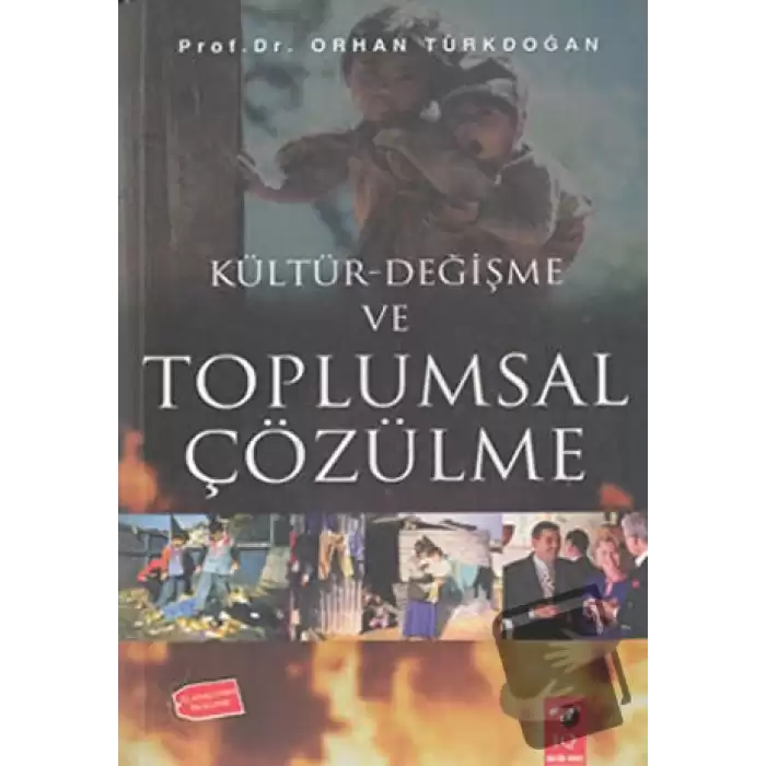 Kültür-Değişme ve Toplumsal Çözülme