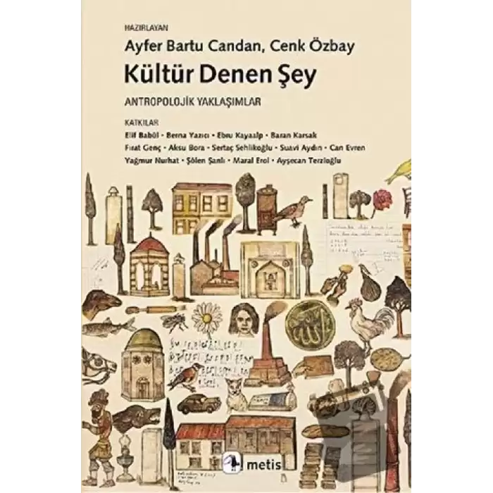 Kültür Denen Şey