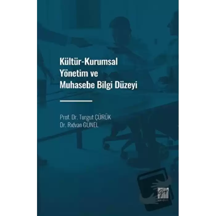 Kültür - Kurumsal Yönetim ve Muhasebe Bilgi Düzeyi