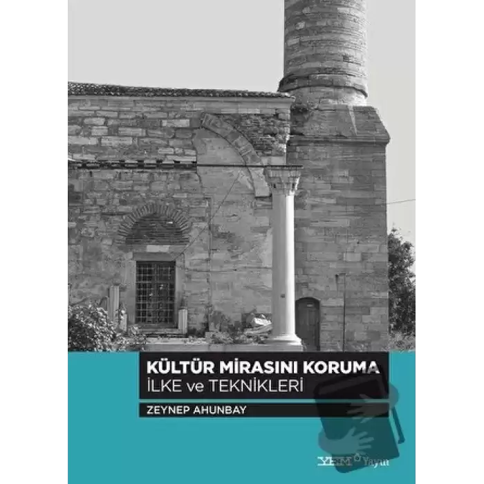 Kültür Mirasını Koruma İlke ve Teknikleri