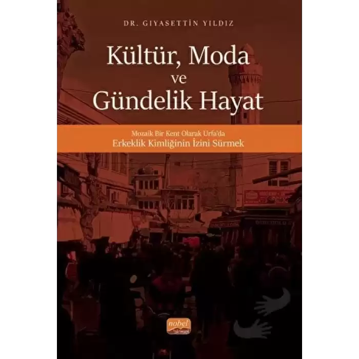 Kültür, Moda ve Gündelik Hayat