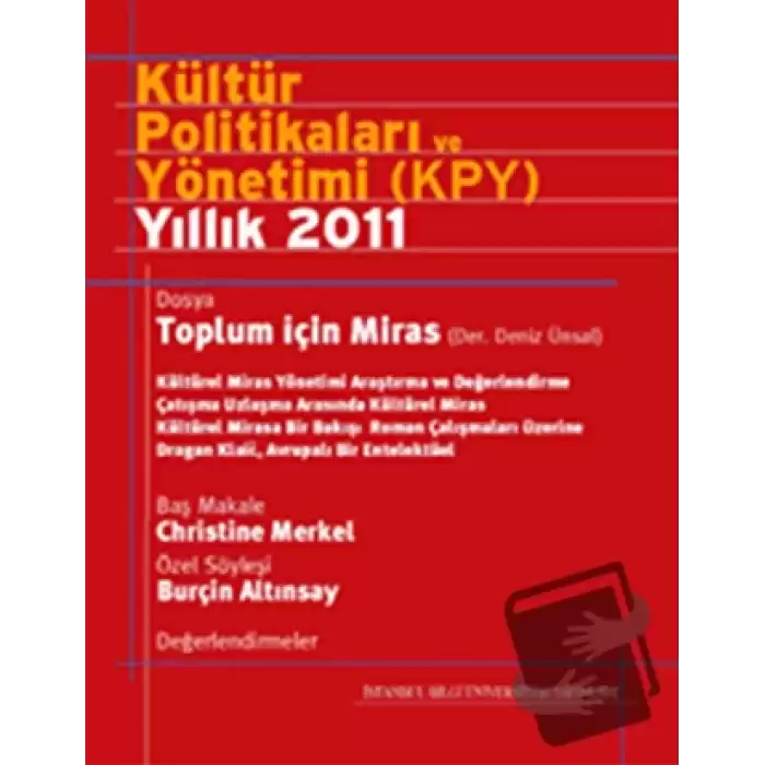 Kültür Politikaları ve Yönetimi (KPY) Yıllık 2011