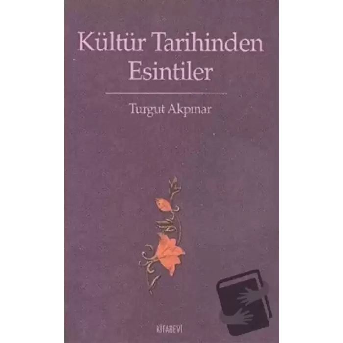 Kültür Tarihinden Esintiler