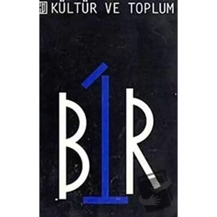 Kültür ve Toplum - Bir