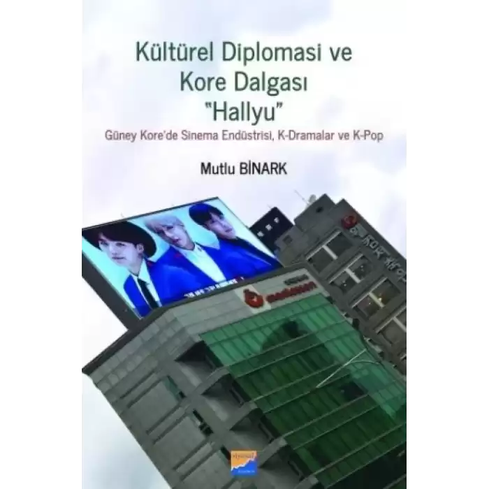 Kültürel Diplomasi ve Kore Dalgası Hallyu