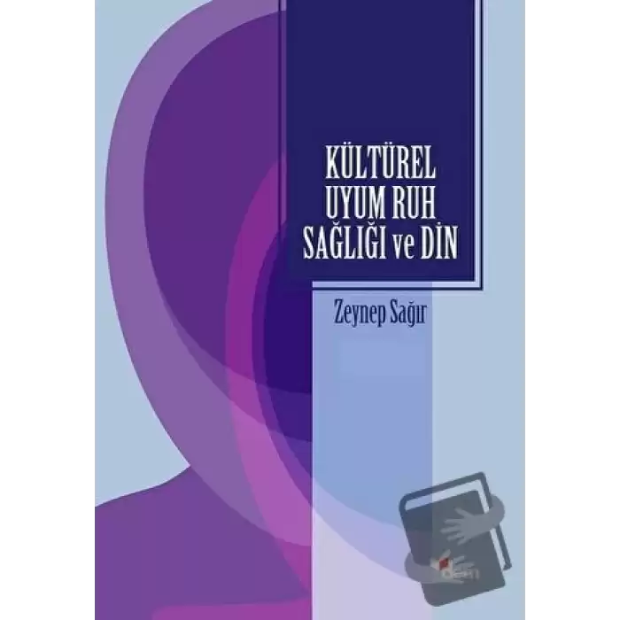 Kültürel Uyum Ruh Sağlığı ve Din