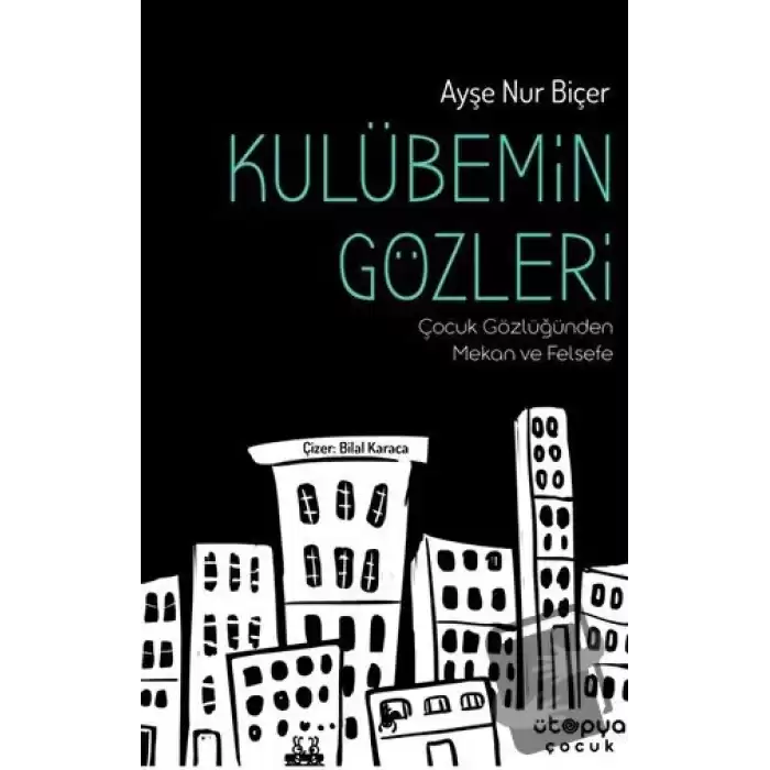 Kulübemin Gözleri