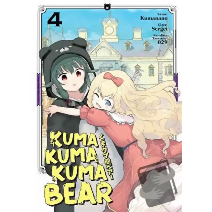 Kuma Kuma Kuma Bear Cilt 4