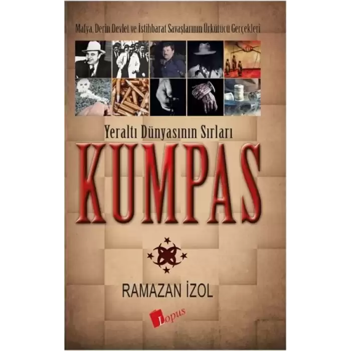 Kumpas- Yeraltı Dünyasının Sırları