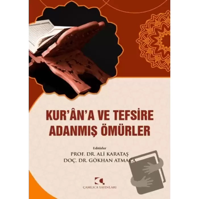 Kurana ve Tefsire Adanmış Ömürler