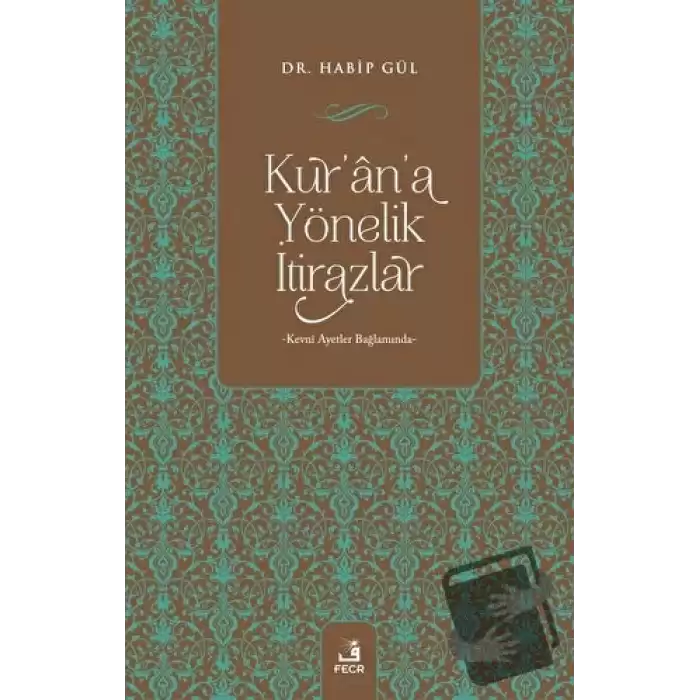 Kurana Yönelik İtirazlar