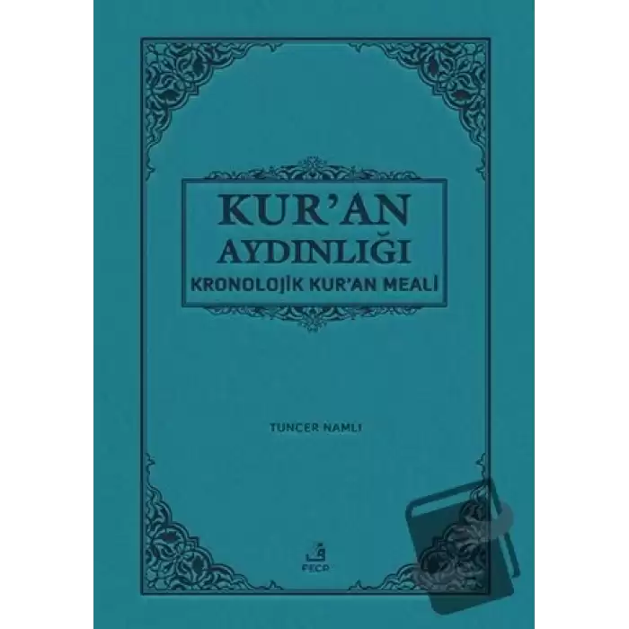 Kuran Aydınlığı Kronolojik Kuran Meali (Hafız Boy) (Ciltli)