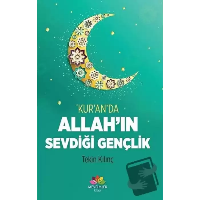 Kuranda Allahın Sevdiği Gençlik