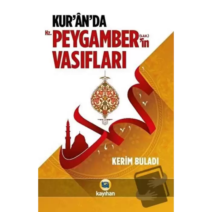 Kuranda Hz. Peygamberin (s.a.v.) Vasıfları