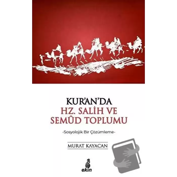 Kuranda Hz. Salih ve Semud Toplumu