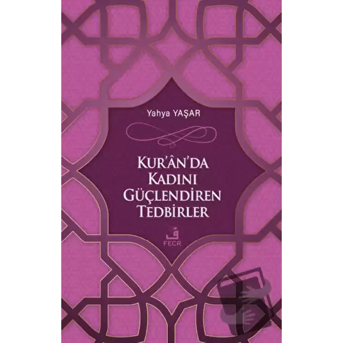 Kuranda Kadını Güçlendiren Tedbirler