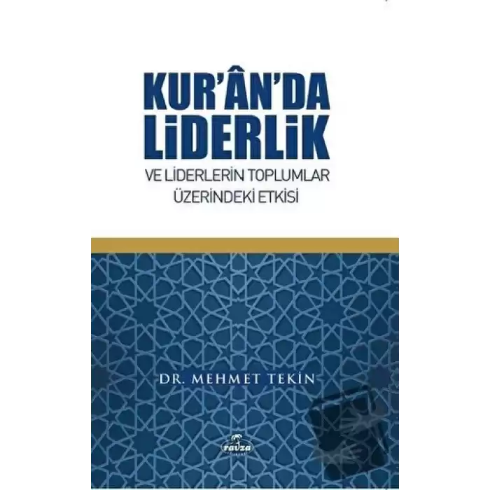 Kuranda Liderlik ve Liderlerin Toplumlar Üzerindeki Etkisi