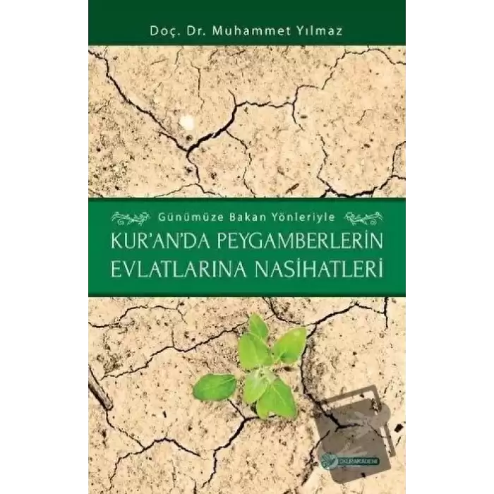 Kuranda Peygamberlerin Evlatlarına Nasihatleri