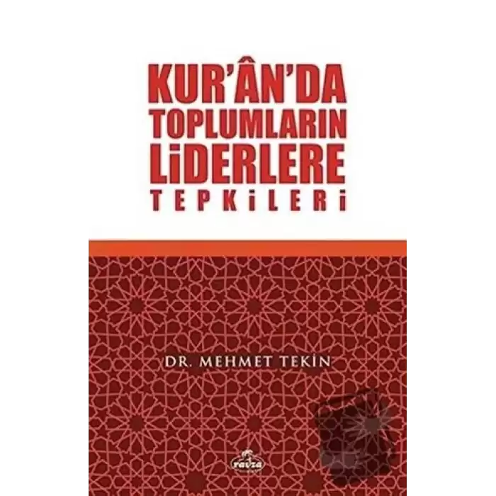 Kuranda Toplumların Liderlere Tepkileri