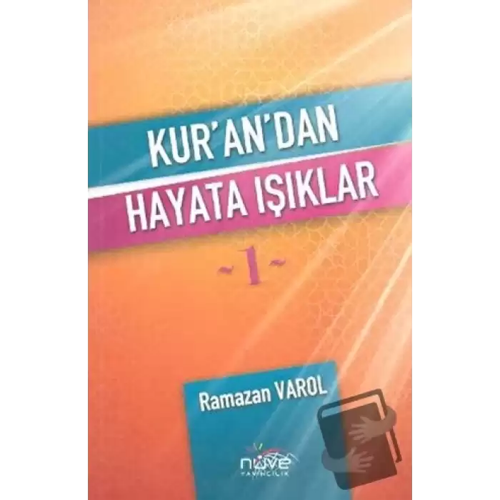 Kurandan Hayata Işıklar 1