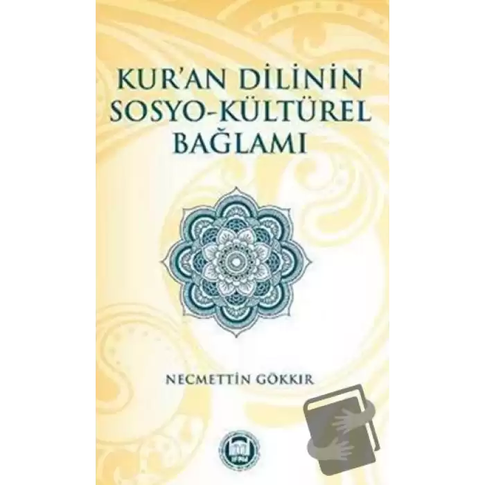 Kuran Dilinin Sosyo-Kültürel Bağlamı