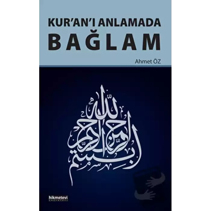 Kuranı Anlamada Bağlam