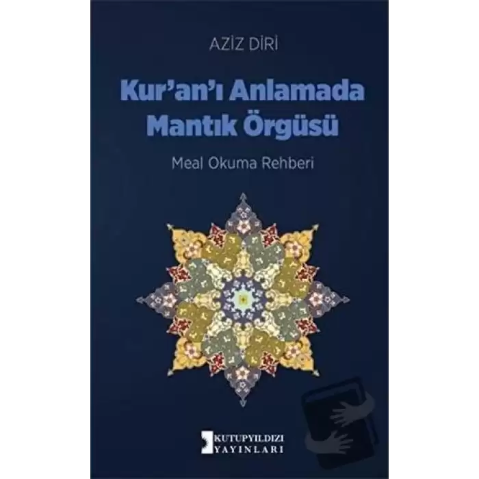 Kuranı Anlamada Mantık Örgüsü