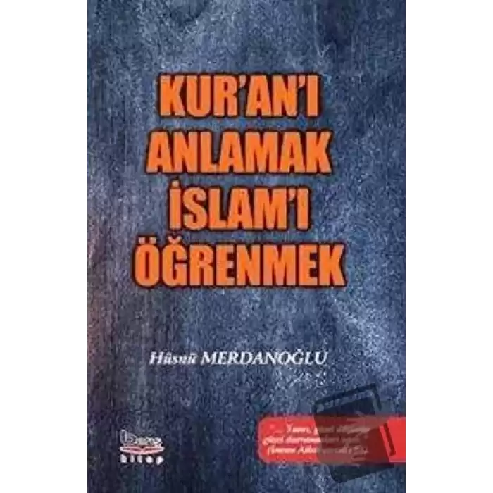 Kuran-ı Anlamak İslamı Öğrenmek