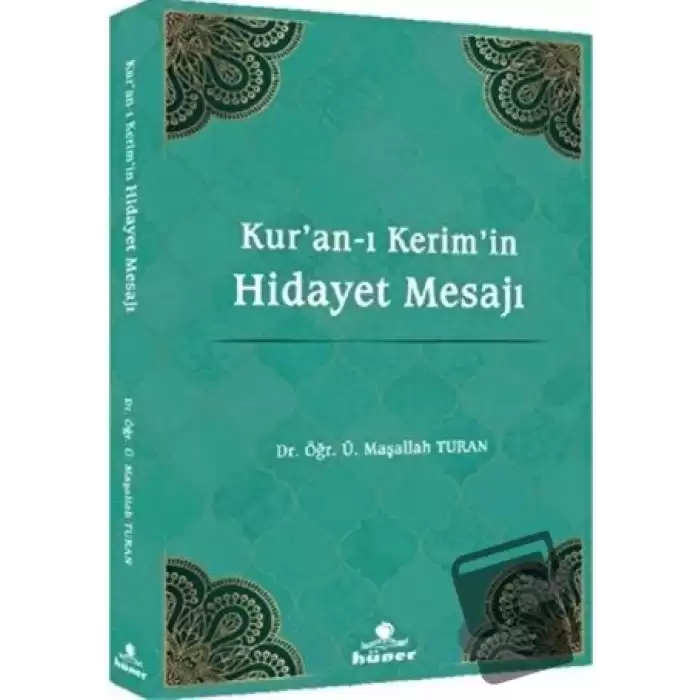 Kuran-ı Kerimin Hidayet Mesajı