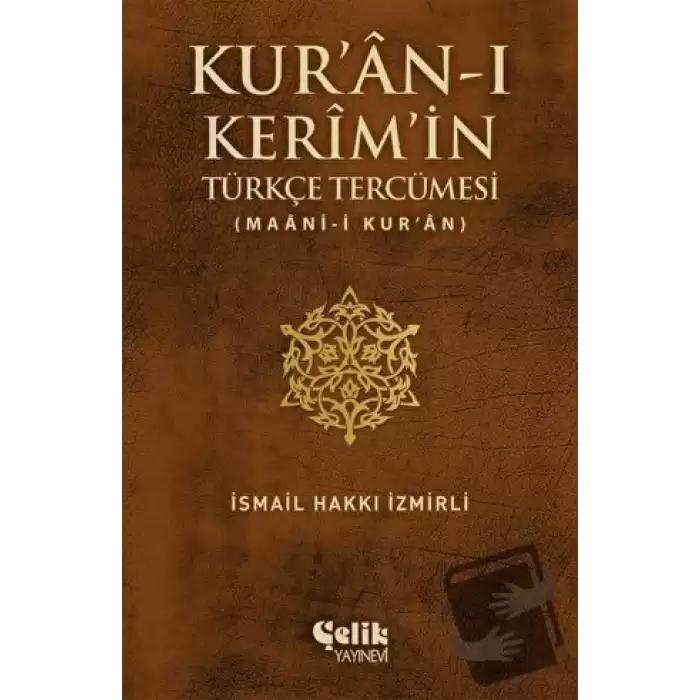 Kuran-ı Kerimin Türkçe Tercümesi (Ciltli)