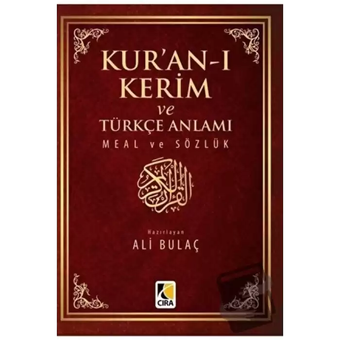 Kuran-ı Kerim ve Türkçe Anlamı Meal ve Sözlük (Ciltli)