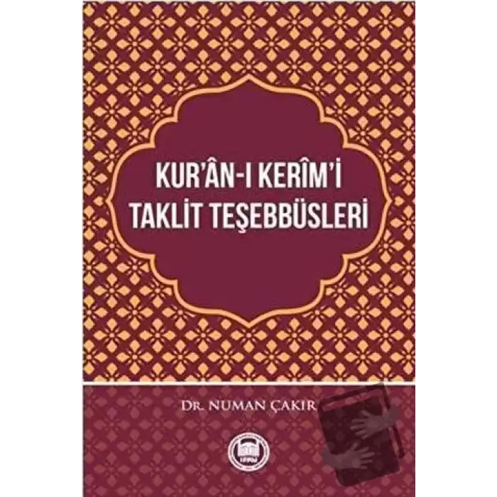 Kuran-ı Kerim’i Taklit Teşebbüsleri