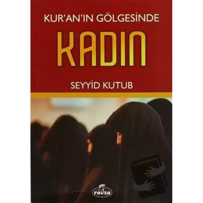 Kuranın Gölgesinde Kadın