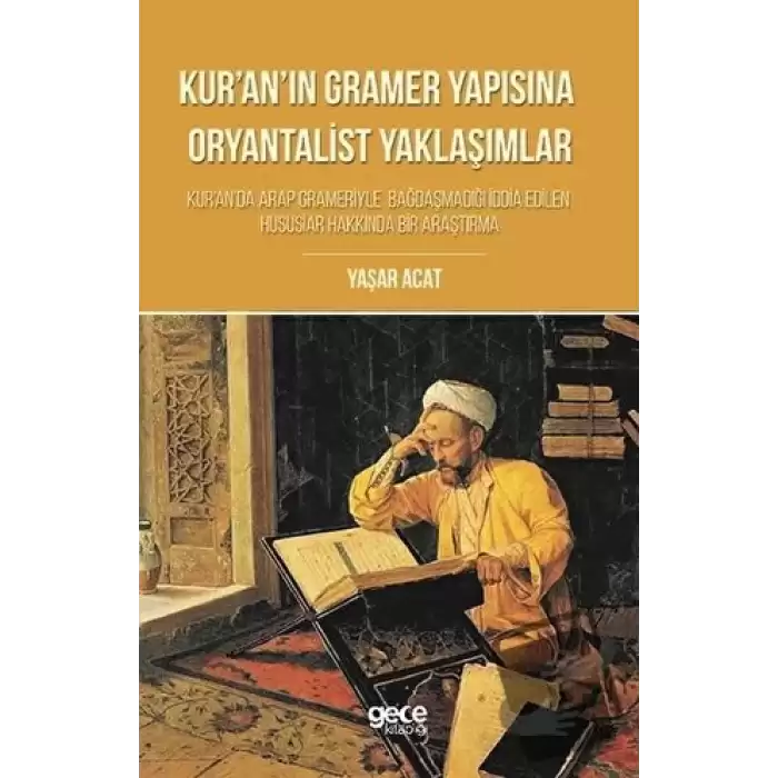 Kuranın Gramer Yapısına Oryantalist Yaklaşımlar