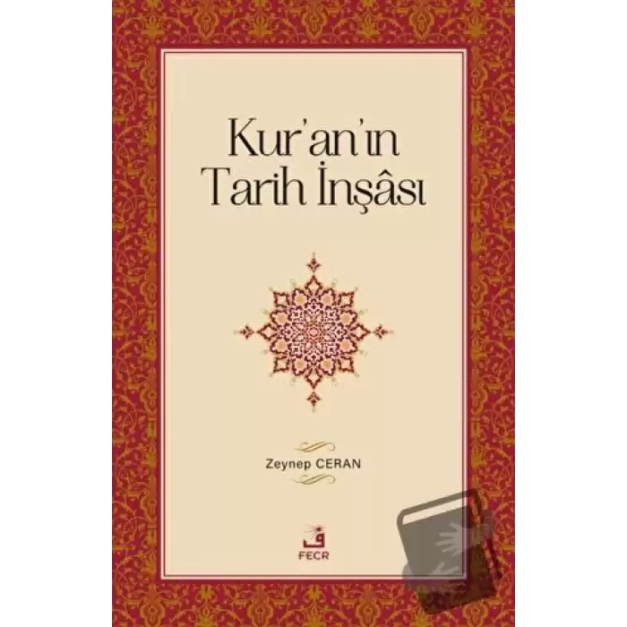 Kuranın Tarih İnşası