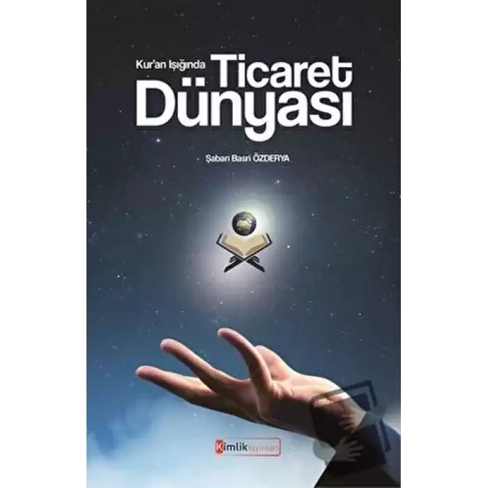 Kuran Işığında Ticaret Dünyası