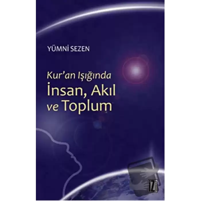 Kuran Işığındaİnsan, Akıl ve Toplum