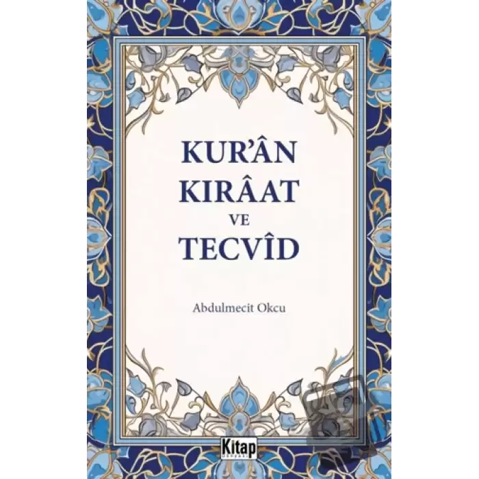 Kuran Kıraat Ve Tecvid