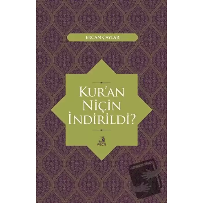 Kuran Niçin İndirildi?