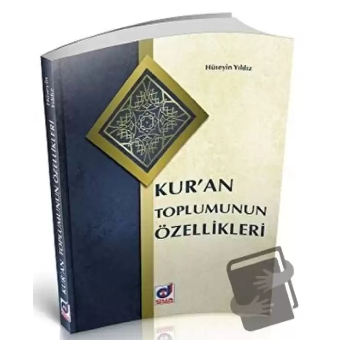 Kuran Toplumunun Özellikleri