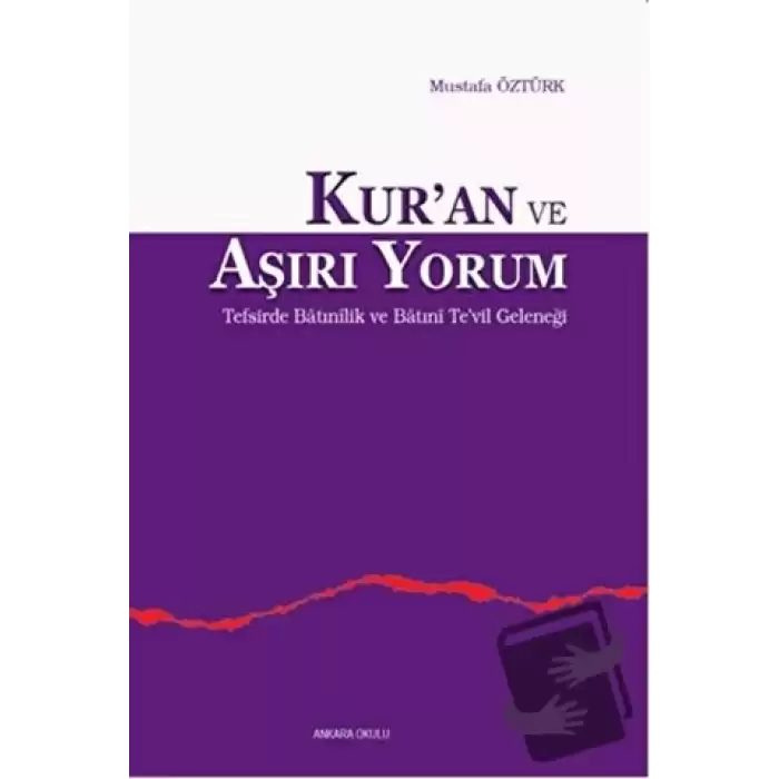 Kuran ve Aşırı Yorum